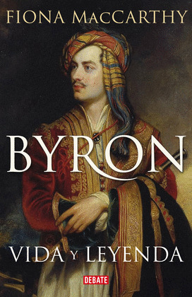 BYRON: VIDA Y LEYENDA