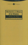 INTRODUCCION A LA HISTORIA DE LAS RELIGIONES: HOMBRES, RITOS, DIOSES