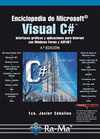 ENCICLOPEDIA DE MICROSOFT VISUAL C#. INTERFACES GRÁFICAS Y APLICACIONES PARA INT