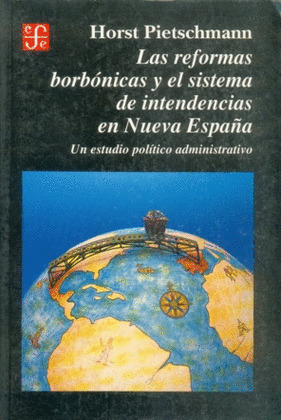 REFORMAS BORBONICAS Y SISTEMA