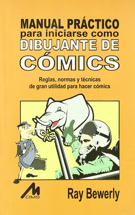 MANUAL PRACTICO PARA INICIARSE COMO DIBUJANTE DE COMICS
