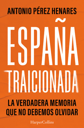 ESPAÑA TRAICIONADA