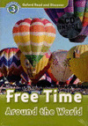 FREE TIME AROUND THE WORLD (BOOK + CD) (OXFORD READ AND DISCOVER)