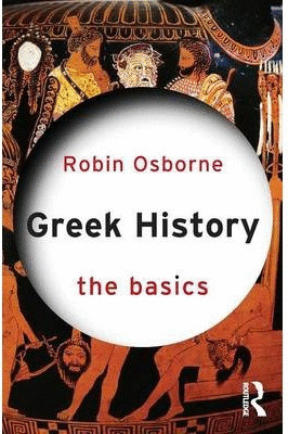 GREEK HISTORY, THE BASICS