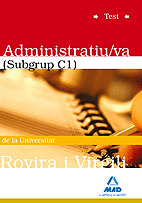 ADMINISTRATIU-VA, SUBGRUP C1, UNIVERSITAT ROVIRA I VIRGILI. TEST