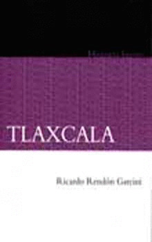 BREVE HISTORIA TLAXCALA