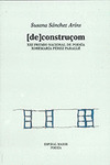 [DE]CONSTRUÇOM (DECONSTRUCION)
