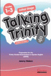 (1-3).TALKING TRINITY (+CD) INITIAL STAGE
