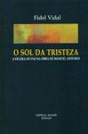 SOL DA TRISTEZA, O