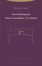 SOREN KIERKEGAARD: ENTRE INMEDIATED
