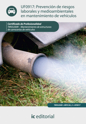 PREVENCIÓN DE RIESGOS LABORALES Y MEDIAMBIENTALES EN MANTENIMIENTO DE VEHÍCULOS