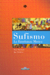 SUFISMO. LA ENSEÑANZA MISTICA
