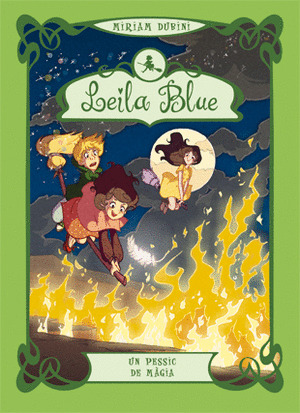 LEILA BLUE: UN GRANET DE MÀGIA