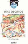 DIAS OSCUROS