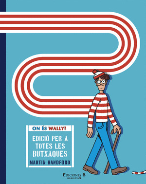 ON ES WALLY?ED.PER A TOTES LES BUTXAQUES