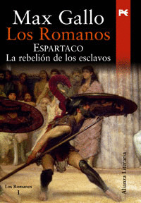 ESPARTACO. LA REBELION DE LOS ESCLAVOS (LOS ROMANOS, I)