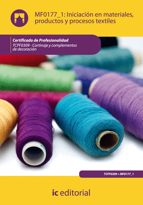 INICIACIÓN EN MATERIALES, PRODUCTOS Y PROCESOS TEXTILES