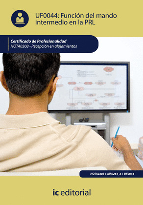 FUNCIÓN DEL MANDO INTERMEDIO EN LA PREVENCIÓN DE RIESGOS LABORALES