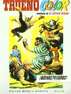 TRUENO COLOR Nº 5: ¡NUEVOS PELIGROS! Y OTRAS AVENTURAS