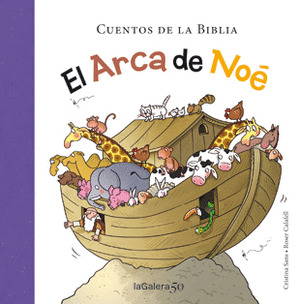 EL ARCA DE NOE. CUENTOS DE LA BIBLIA