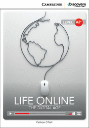 CAMBRIDGE DISCOVERY A2+ - LIFE ONLINE: THE DIGITAL AGE. BOOK WITH ONLINE ACCESS