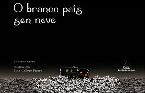 BRANCO PAIS SEN NEVE, O