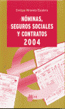 ** NOMINAS SEGUROS Y CONTRATOS 2004