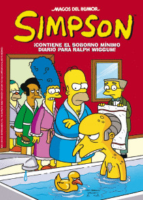 MAGOS DEL HUMOR SIMPSON, 40: ¡CONTIENE EL SOBORNO MINIMO DIARIO PARA RALPH WIGGUM!