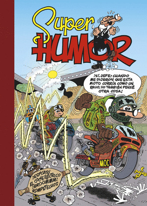 SUPER HUMOR MORTADELO Y FILEMON, 056: ESPIAS. EL COCHE ELECTRICO. ¡BROOMMM!. ROMPETECHOS