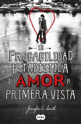 PROBABILIDAD ESTADÍSTICA DEL AMOR A PRIMERA VISTA, LA