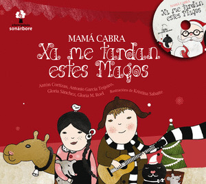 MAMA CABRA: XA ME TARDAN ESTES MAGOS (LIBRO E CD)