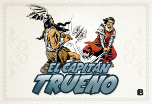 CAPITÁN TRUENO, EL : VOLUMEN 1: FACSIMIL COLECCIÓN DAN, SERIE CAPITAN TRUENO, 1-48 (NUEVA EDICIÓN)