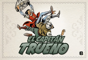 CAPITÁN TRUENO, EL : VOLUMEN 2: FACSIMIL COLECCIÓN DAN, SERIE CAPITAN TRUENO, 49-96 (NUEVA EDICIÓN)