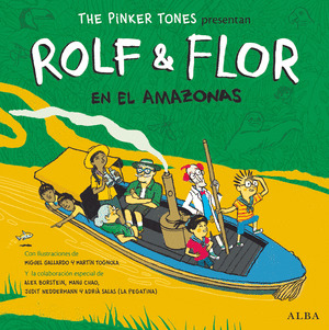 ROLF & FLOR EN EL AMAZONAS / FLOR & ROLF IN THE AMAZON (LIBRO DISCO)