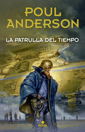 PATRULLA DEL TIEMPO, LA (NUEVA EDICIÓN)