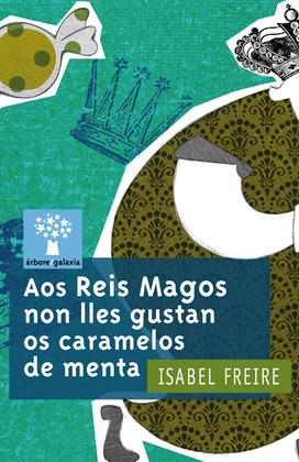 AOS REIS MAGOS NON LLES GUSTAN OS CARAMELOS DE MENTA