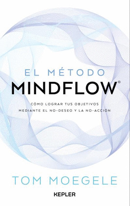 MÉTODO MINDFLOW, EL
