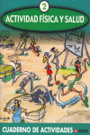 ACTIVIDAD FISICA Y SALUD 2 EDUCACION FISICA