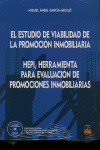 EL ESTUDIO DE VIABILIDAD DE LA PROMOCIÓN INMOBILIARIA: HEPI, HERRAMIENTA PARA EVALUACIÓN DE PROMOCIO
