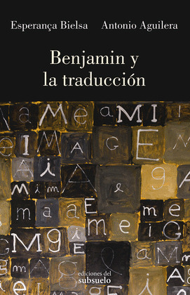 BENJAMIN Y LA TRADUCCIÓN