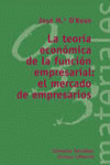 LA TEORÍA ECONÓMICA DE LA FUNCIÓN EMPRESARIAL: EL MERCADO DE EMPRESARIOS