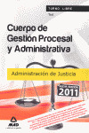 TEST. TURNO LIBRE. CUERPO DE GESTION PROCESAL Y ADMINISTRATIVA. ADMINISTRACION DE JUSTICIA