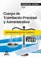 PROMOCION INTERNA. TEST. CUERPO DE TRAMITACION PROCESAL Y ADMINISTRATIVA. ADMINISTRACION JUSTICIA