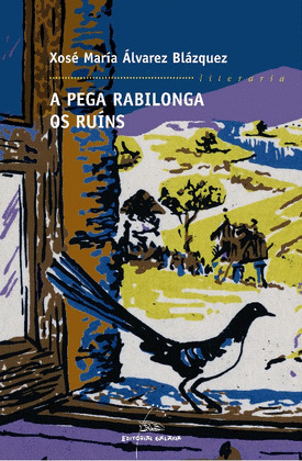 A PEGA RABILONGA. OS RUÍNS