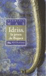 IDRISS, LA JOVEN BUJARA
