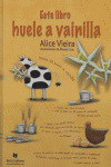 ESTE LIBRO HUELE A VAINILLA