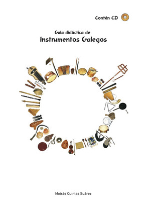 GUÍA DIDÁCTICA DE INSTRUMENTOS GALEGOS (CONTEN CD)