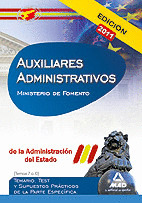 TEMARIO, TEST Y SUPUESTOS AUXILIARES ADMINISTRATIVOS MINISTERIO DE FOMENTO