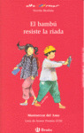 BAMBU RESISTE LA RIADA, EL