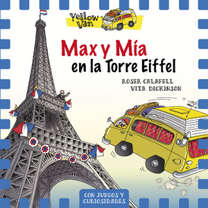 YELLOW VAN 13. MAX Y MIA EN LA TORRE EIFFEL